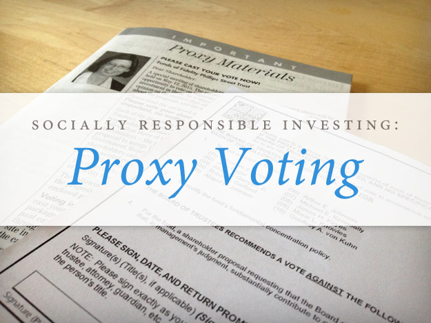 Socially Responsible Investing: Proxy Voting