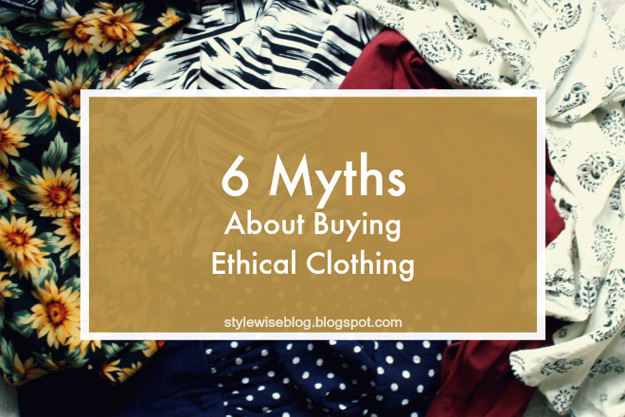 6 Myths About Buying Ethical Clothing